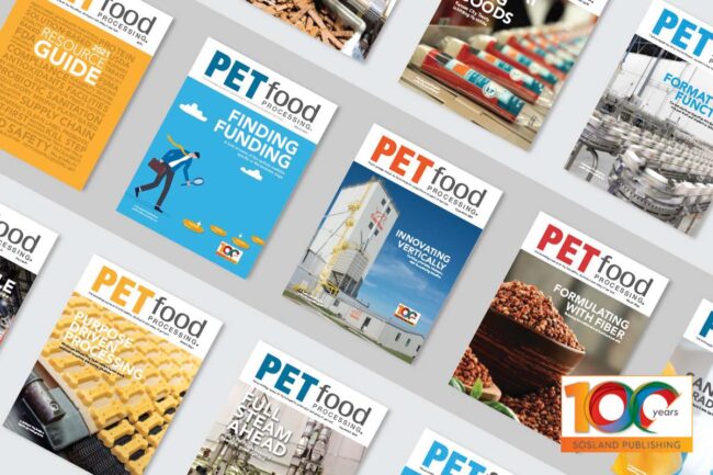 Pet Food Processing magazine covers since 2018, celebrating Sosland Publishing's 100th year in business